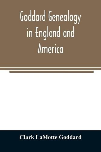 Cover image for Goddard genealogy in England and America