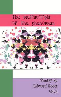 Cover image for The Metamorphi of the Phenomeni