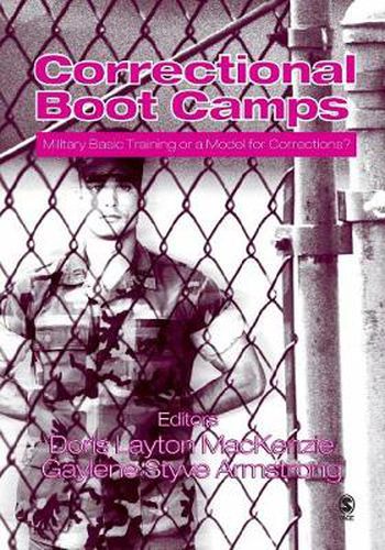 Cover image for Correctional Boot Camps: Military Basic Training or a Model for Corrections?