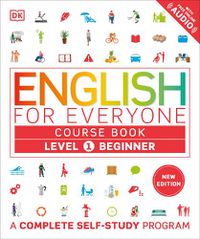 Cover image for English for Everyone Course Book Level 1 Beginner