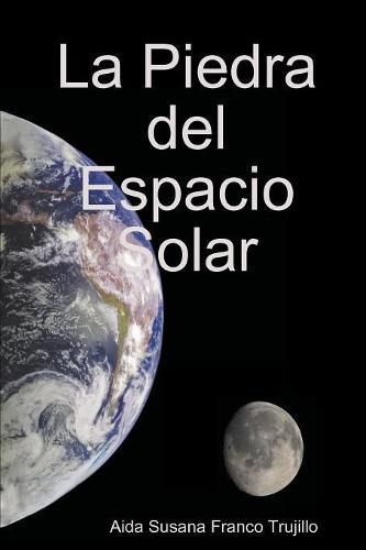 Cover image for La Piedra del Espacio Solar