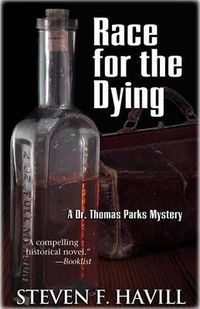 Cover image for Race for the Dying: A Dr. Thomas Parks Mystery