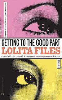 Cover image for Getting To The Good Part