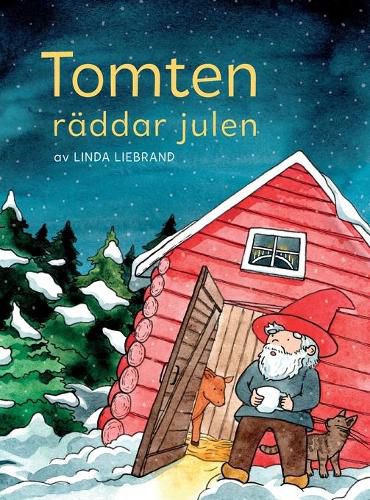 Cover image for Tomten raddar julen: En julsaga om gardstomten, jultomten och massor av julmagi