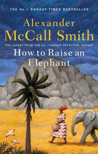 Cover image for How to Raise an Elephant