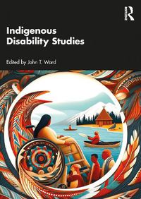 Cover image for Indigenous Disability Studies