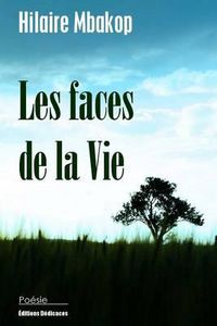 Cover image for Les faces de la vie