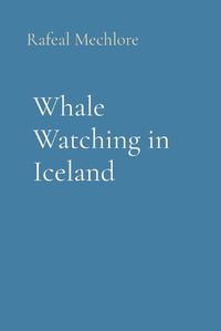 Cover image for Whale Watching in Iceland