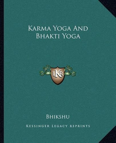 Cover image for Karma Yoga and Bhakti Yoga