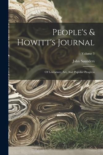 Cover image for People's & Howitt's Journal