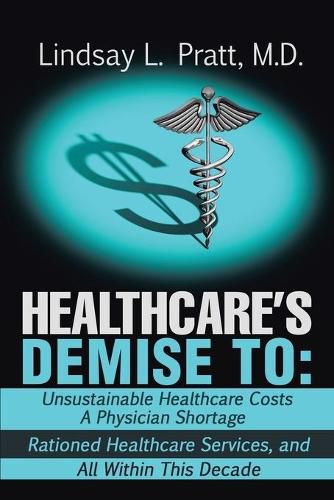 Cover image for Healthcare's Demise to