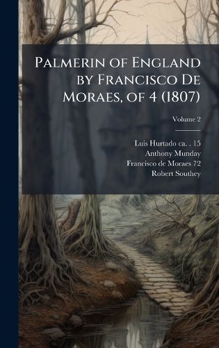 Cover image for Palmerin of England by Francisco De Moraes, of 4 (1807)