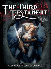 Cover image for The Third Testament Vol. 2: The Angel's Face