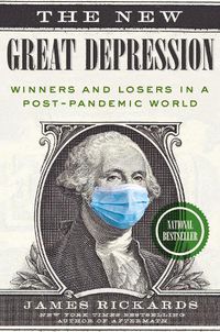 Cover image for The New Great Depression: Winners and Losers in a Post-Pandemic World