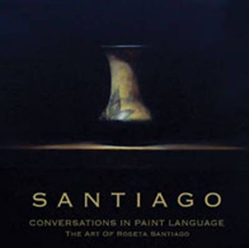 Cover image for Conversations in Paint Language: The Art of Roseta Santiago