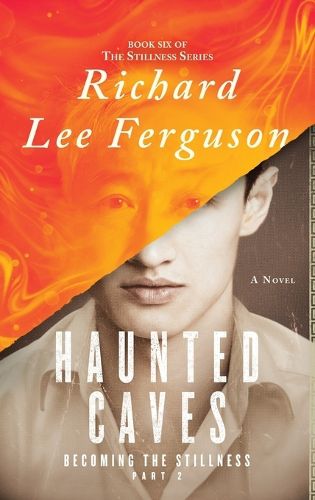 Cover image for Becoming the Stillness Part 2, Haunted Caves