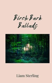 Cover image for Birch Bark Ballads