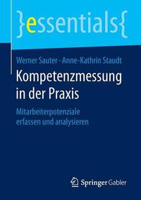 Cover image for Kompetenzmessung in der Praxis: Mitarbeiterpotenziale erfassen und analysieren