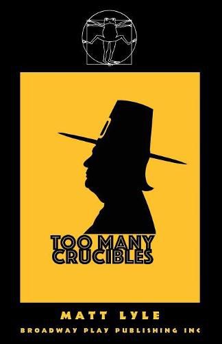 Cover image for Too Many Crucibles