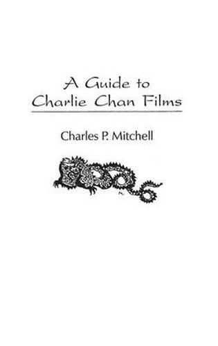 Cover image for A Guide to Charlie Chan Films