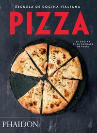 Cover image for Escuela de Cocina Italiana Pizza (Italian Cooking School: Pizza) (Spanish Edition)