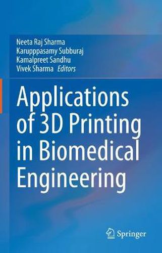 Cover image for Applications of 3D printing in Biomedical Engineering