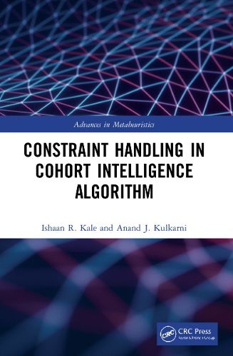 Cover image for Constraint Handling in Cohort Intelligence Algorithm