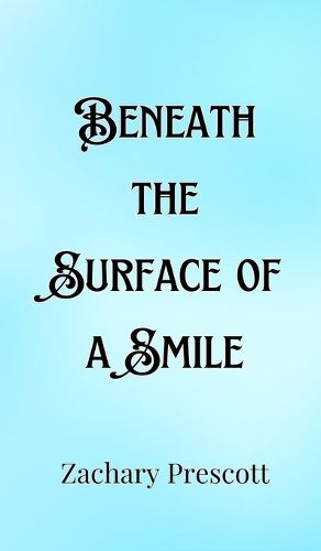 Cover image for Beneath the Surface of a Smile