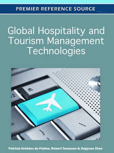 Cover image for Global Hospitality and Tourism Management Technologies