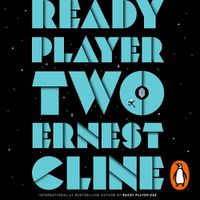 Cover image for Ready Player Two: The highly anticipated sequel to READY PLAYER ONE