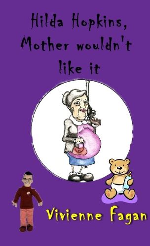 Cover image for Hilda Hopkins, Mother Wouldn't Like It