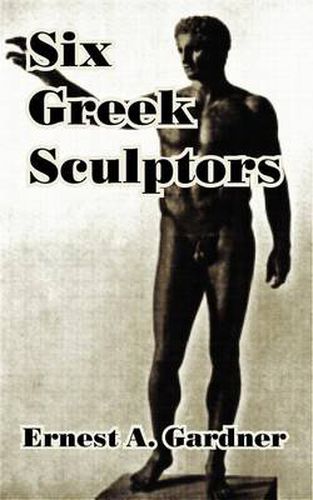 Cover image for Six Greek Sculptors