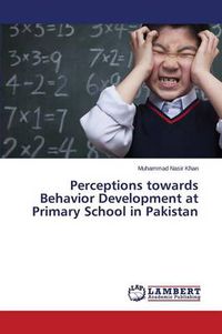 Cover image for Perceptions towards Behavior Development at Primary School in Pakistan