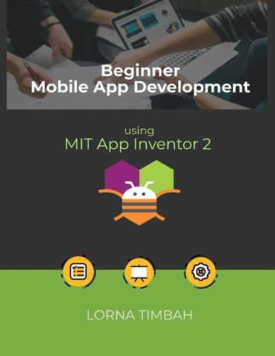 Cover image for Beginner Mobile App Development using MIT App Inventor 2