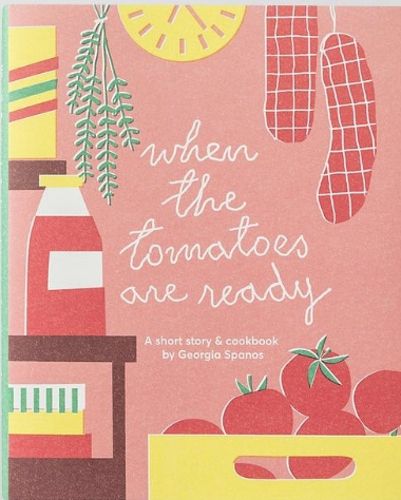 Cover image for When The Tomatoes Are Ready