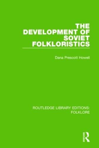 Cover image for The Development of Soviet Folkloristics