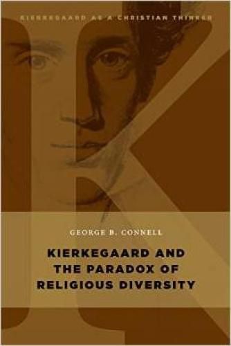 Cover image for Kierkegaard and the Paradox of Religious Diversity