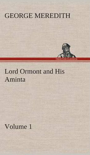 Lord Ormont and His Aminta - Volume 1