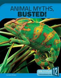 Cover image for Animal Myths, Busted!