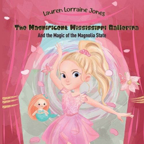 Cover image for The Magnificent Mississippi Ballerina