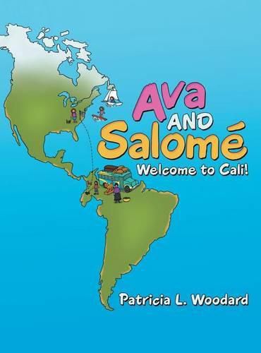 Cover image for Ava and Salome: Welcome to Cali!