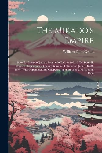 Cover image for The Mikado's Empire