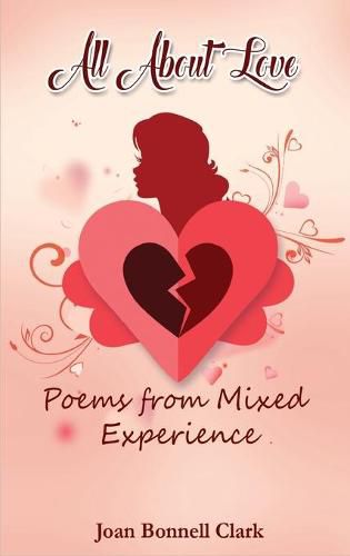 All About Love: Poems from Mixed Experience