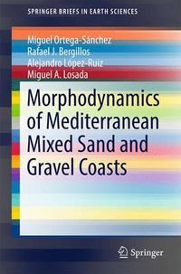 Cover image for Morphodynamics of Mediterranean Mixed Sand and Gravel Coasts