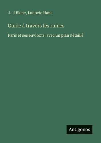 Cover image for Guide a travers les ruines