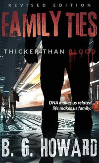 Cover image for Revised Edition Family Ties: Thicker Than Blood