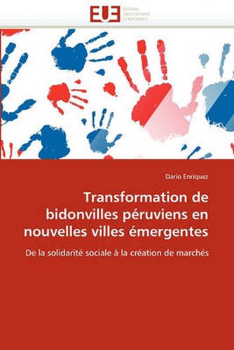 Cover image for Transformation de Bidonvilles Peruviens En Nouvelles Villes Emergentes