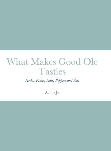 Cover image for What Makes Good Ole Tasties