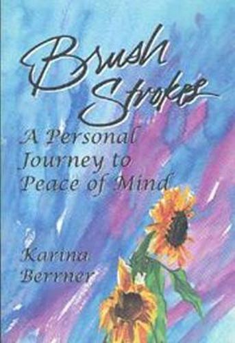 Cover image for Brush Strokes: A Personal Journey to Peace of Mind