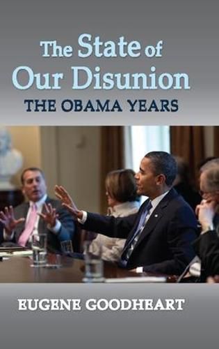 Cover image for The State of Our Disunion: The Obama Years